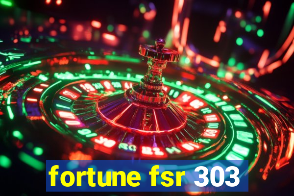 fortune fsr 303