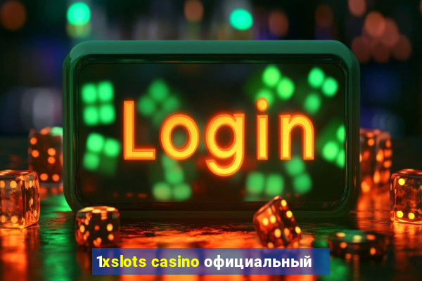 1xslots casino официальный