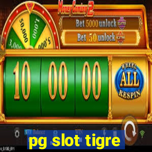 pg slot tigre