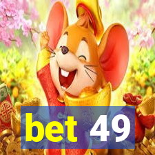 bet 49