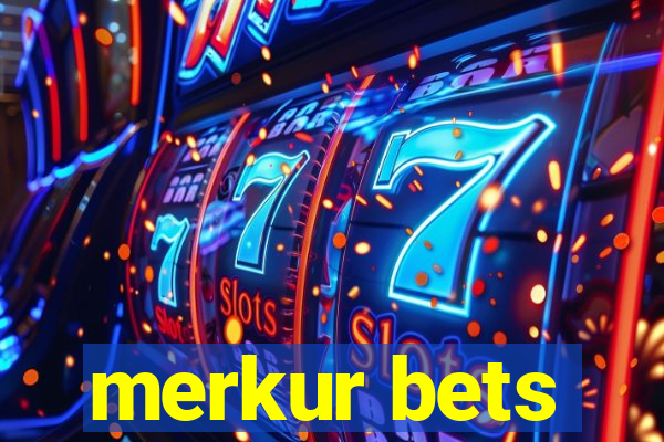 merkur bets