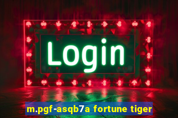 m.pgf-asqb7a fortune tiger