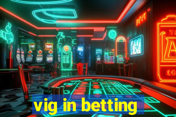 vig in betting