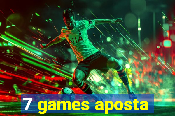 7 games aposta