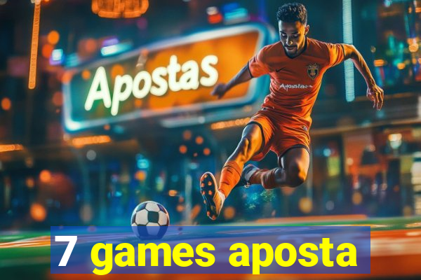 7 games aposta