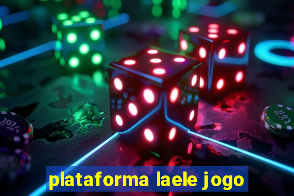 plataforma laele jogo