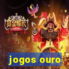 jogos ouro