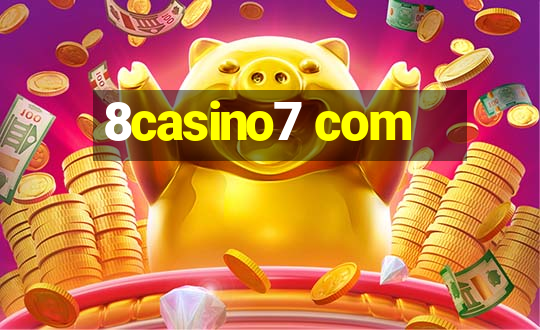 8casino7 com