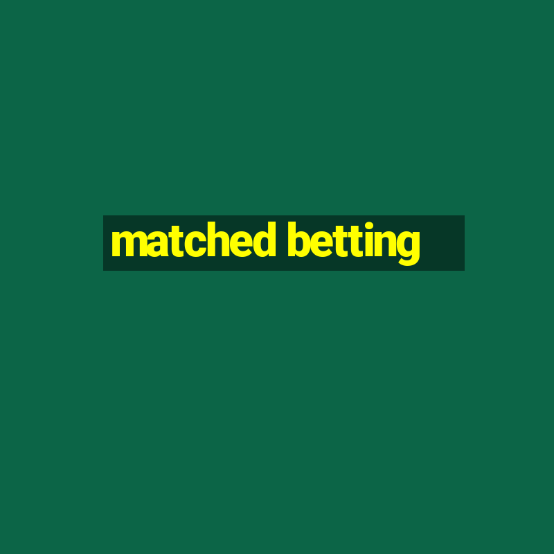 matched betting