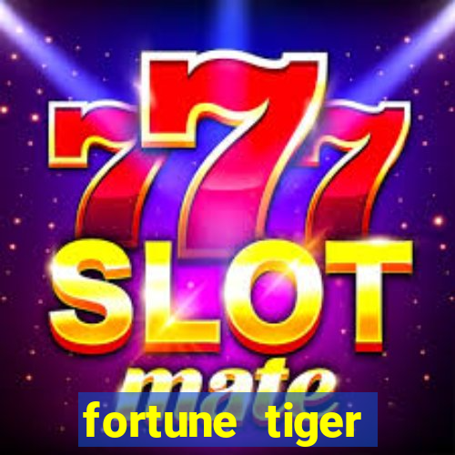 fortune tiger depósito mínimo