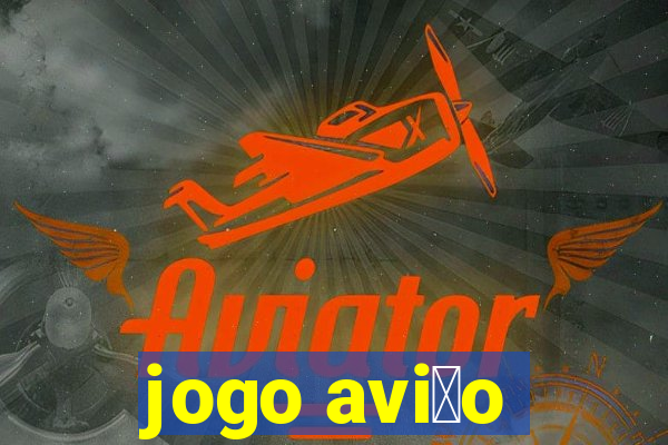 jogo avi茫o