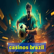 casinos brazil