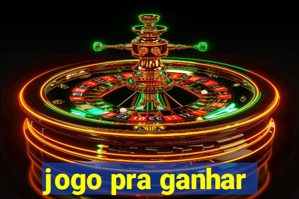 jogo pra ganhar