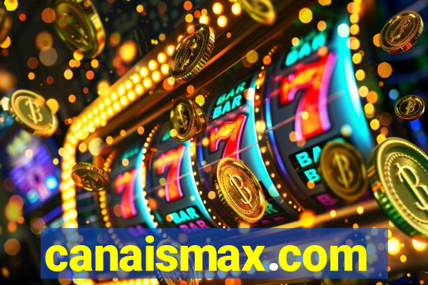 canaismax.com