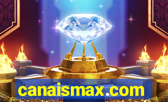 canaismax.com