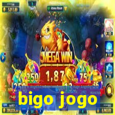 bigo jogo