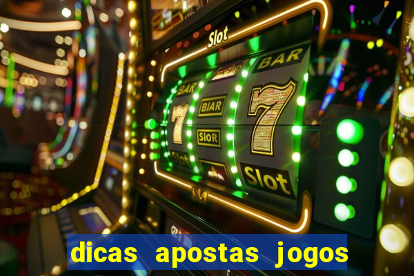 dicas apostas jogos de hoje