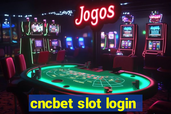 cncbet slot login