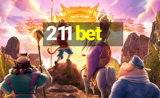 211 bet