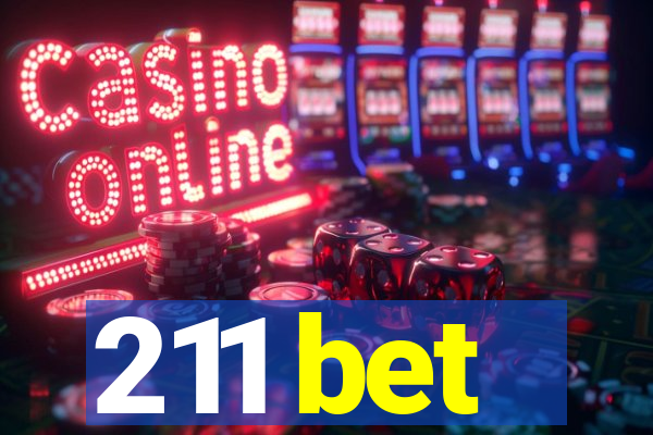 211 bet