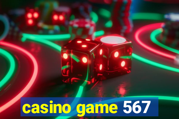 casino game 567