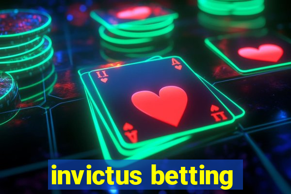 invictus betting