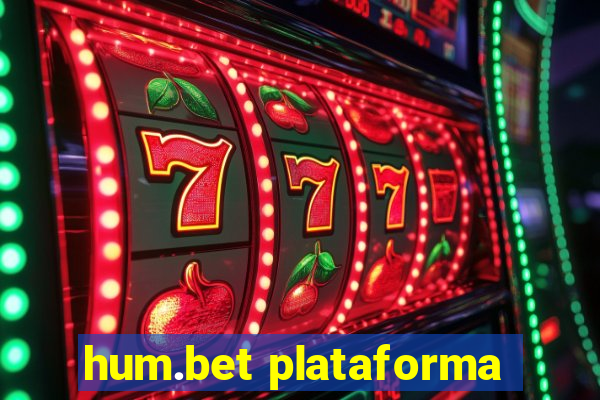 hum.bet plataforma