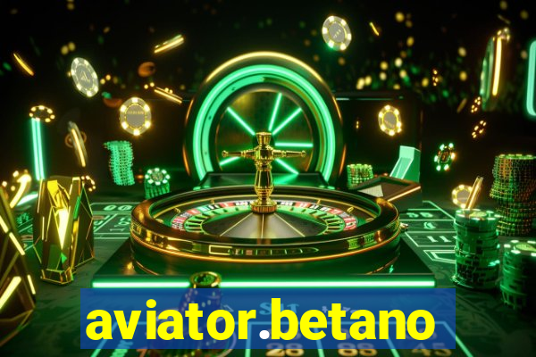 aviator.betano