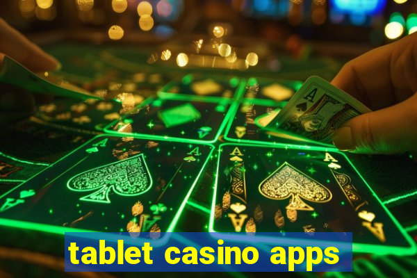 tablet casino apps