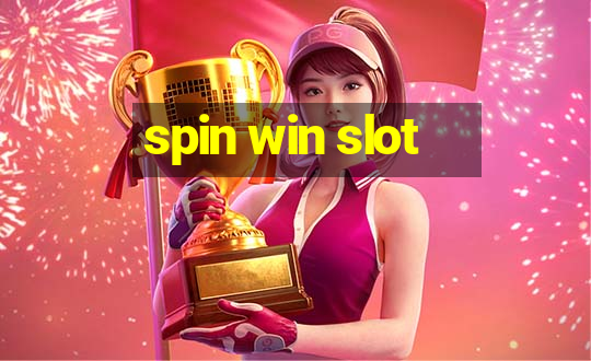 spin win slot