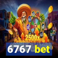 6767 bet