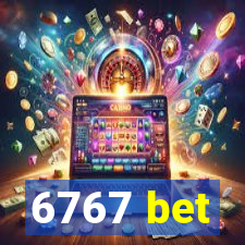 6767 bet