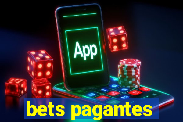 bets pagantes