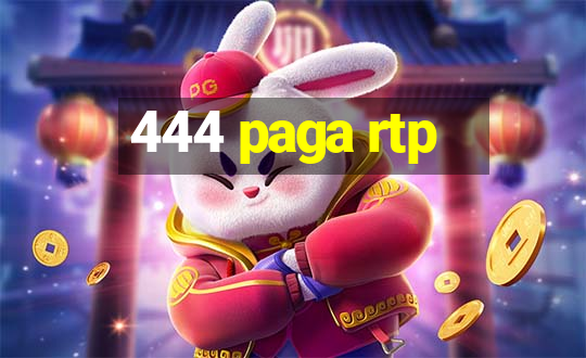 444 paga rtp