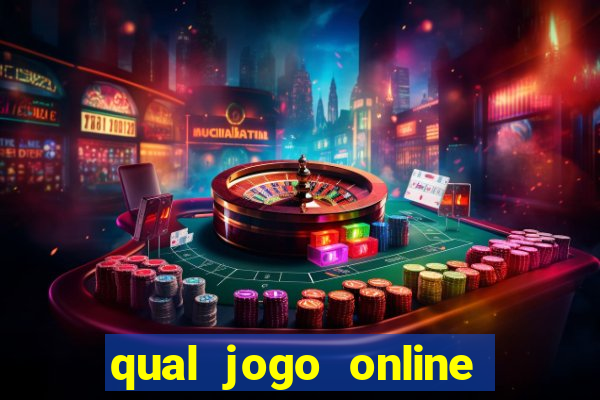 qual jogo online que mais ganha dinheiro