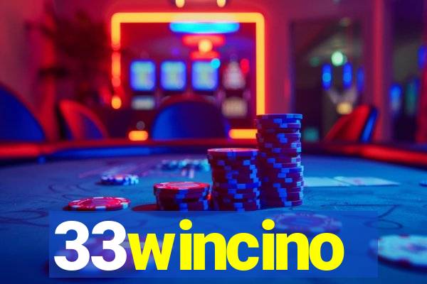 33wincino