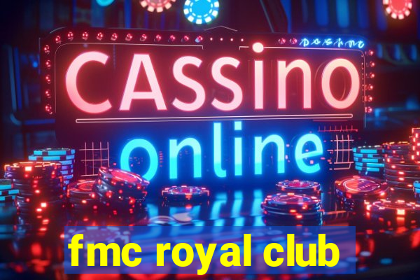 fmc royal club