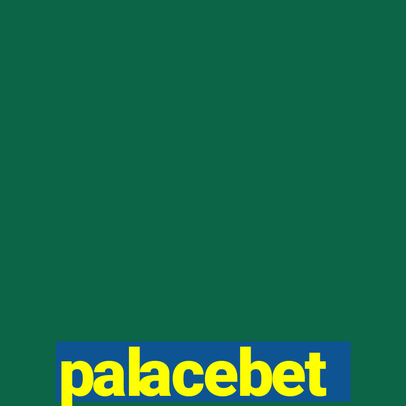 palacebet