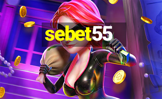 sebet55