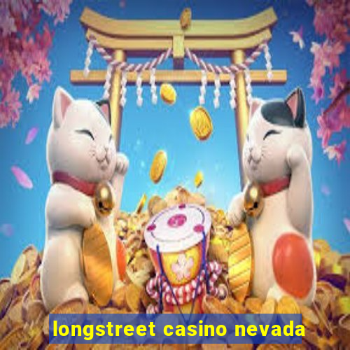 longstreet casino nevada