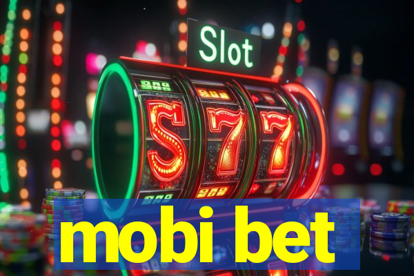 mobi bet