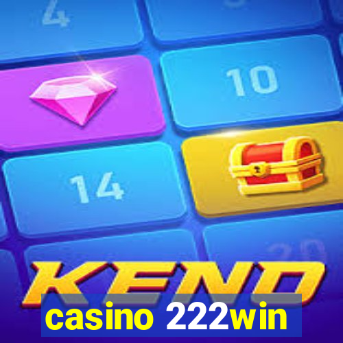 casino 222win