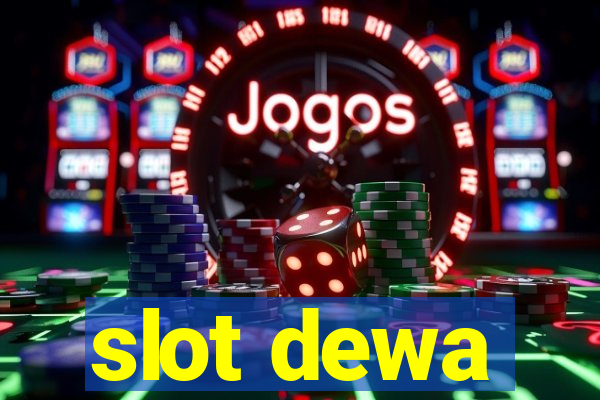 slot dewa