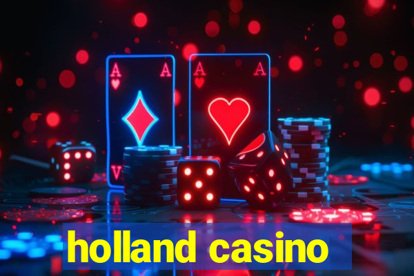 holland casino