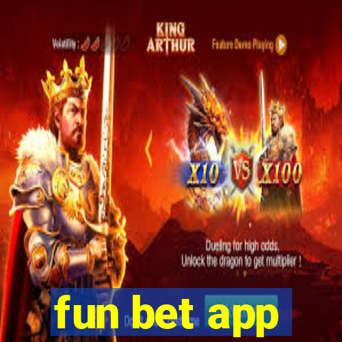 fun bet app