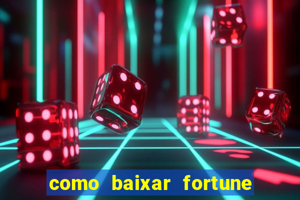 como baixar fortune tiger no celular