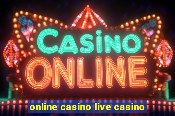 online casino live casino