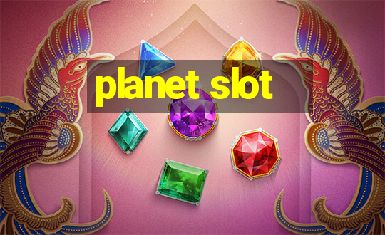 planet slot