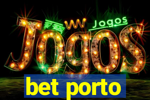 bet porto