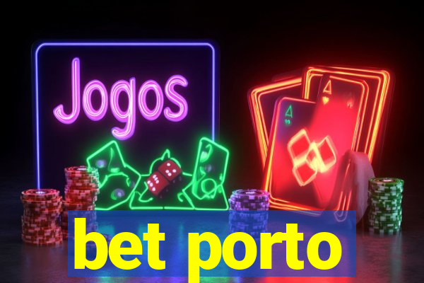 bet porto